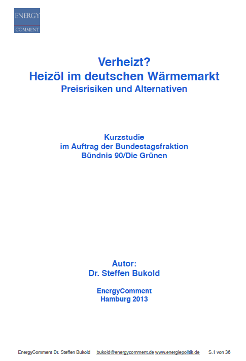Verheizt? Heizöl im deutschen Wärmemarkt – Preisrisiken und Alternativen