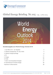 Der World Energy Outlook 2014 der IEA (Global Energy Briefing Nr.105)